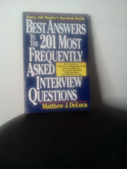 Best Answers to the 201 Most Frequently Asked Interview Questions